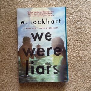 We Were Liars by E Lockhart
